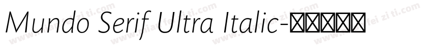 Mundo Serif Ultra Italic字体转换